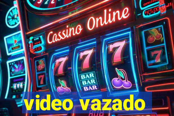 video vazado